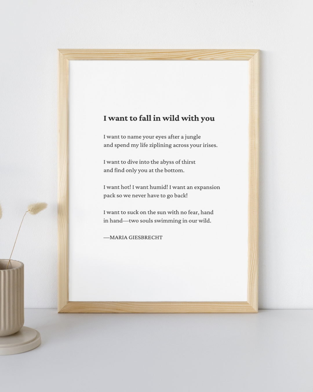 "I want to fall in wild with you"