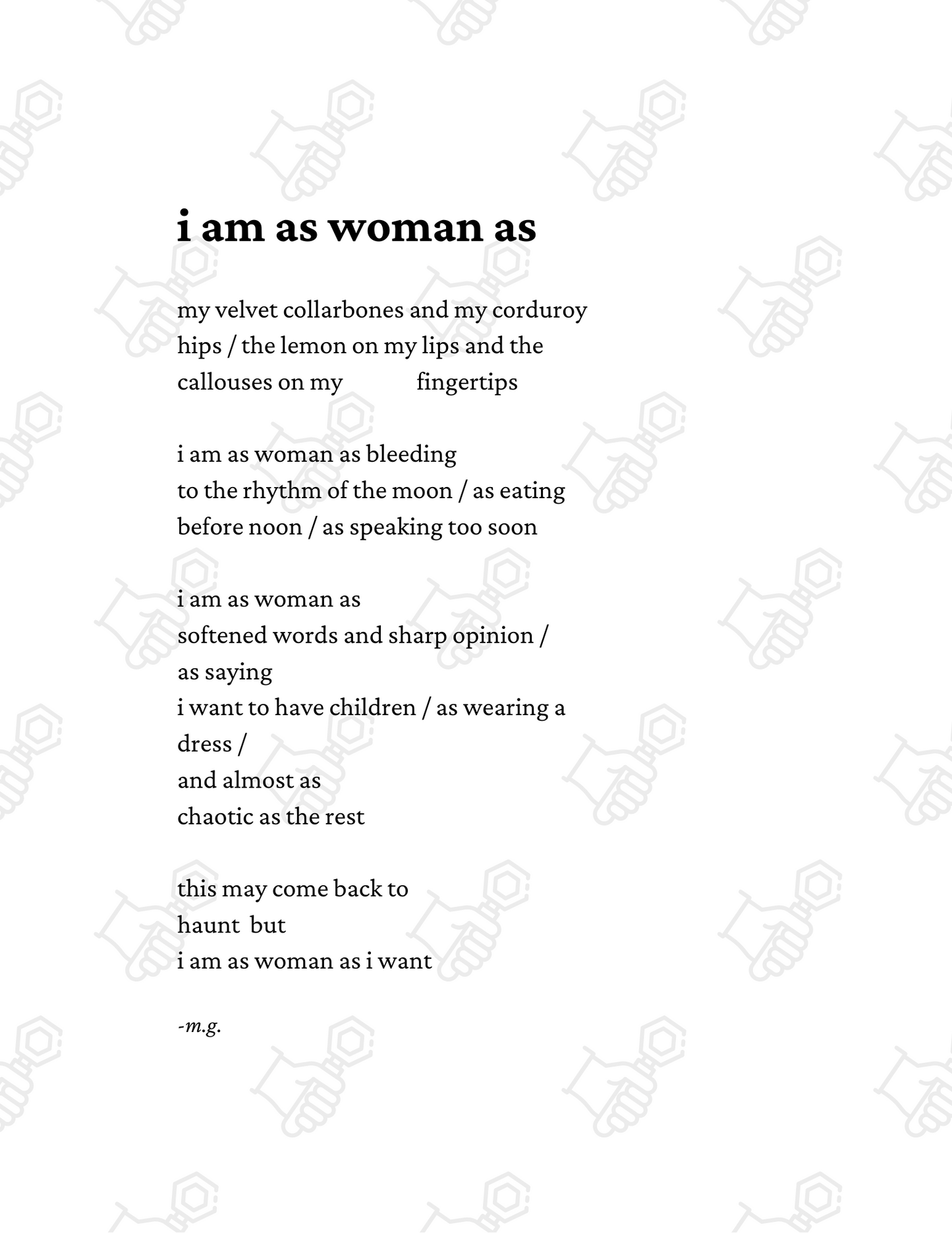 "i am as woman as"